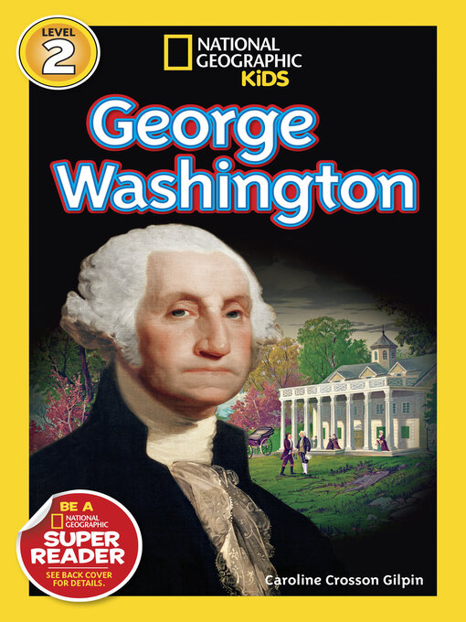 Title details for George Washington by Caroline Crosson Gilpin - Available